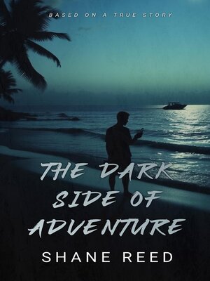 cover image of The Dark Side of Adventure